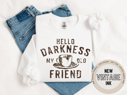 * VINTAGE INK * HELLO DARKNESS MY OLD FRIEND COFFEE - PRESALE 12-17