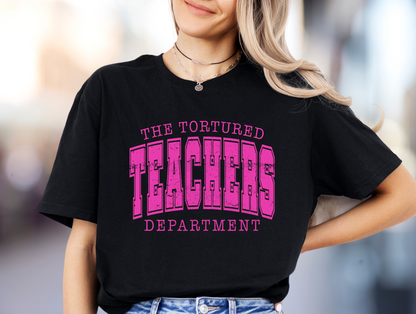 DTF - TORTURED TEACHERS DEPARTMENT - HOT PINK